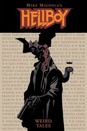 Hellboy: Weird Tales Omnibus by Mike Mignola, John Cassaday