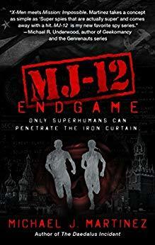 MJ-12: Endgame by Michael J. Martinez