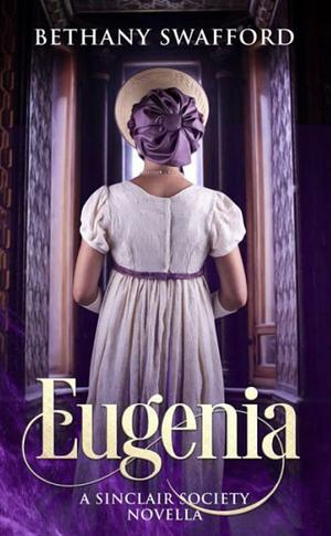 Eugenia by Bethany Swafford