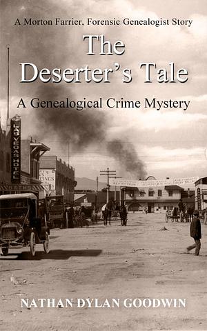 The Deserter's Tale by Nathan Dylan Goodwin