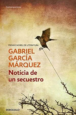 Noticia de un secuestro by Gabriel García Márquez, Edith Grossman