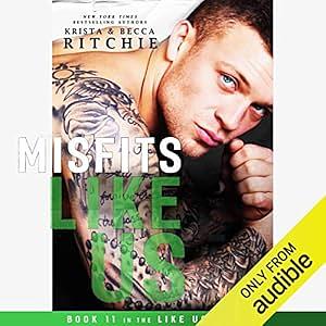 Misfits Like Us by Krista Ritchie, Becca Ritchie