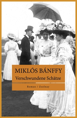 Verschwundene Schätze by Miklós Bánffy