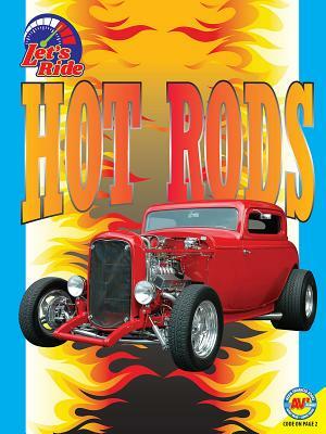 Hot Rods by Wendy Hinote Lanier