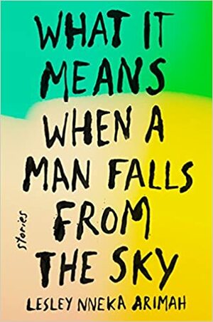 När en man faller från himlen by Lesley Nneka Arimah