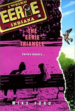 The Eerie Triangle by Mike Ford, Michael Thomas Ford