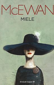 Miele by Ian McEwan