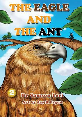 The Eagle and the Ant by Samson Leri