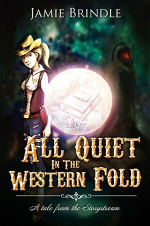 All Quiet In The Western Fold by Jamie Brindle