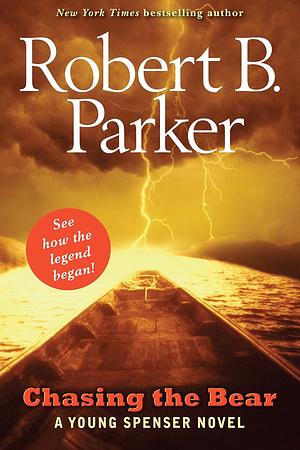 Chasing the Beat: A Young Spenser Novel by Robert B. Parker