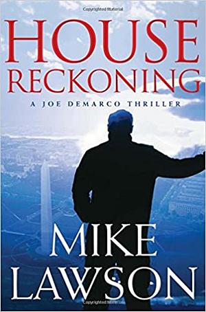 House Reckoning by Mike Lawson