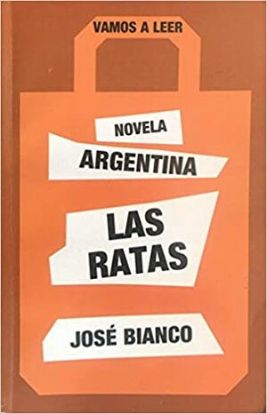 Las ratas by José Bianco