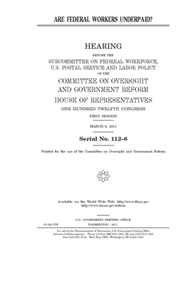 Are federal workers underpaid? by Committee on Oversight and Gove (house), United States Congress, United States House of Representatives