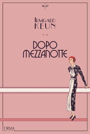 Dopo mezzanotte by Irmgard Keun