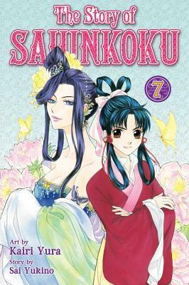 The Story of Saiunkoku, Vol. 7 by Sai Yukino, Kairi Yura