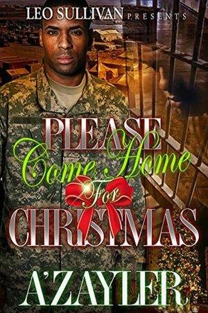 Please Come Home For Christmas by A'zayler