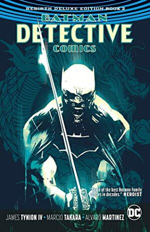Batman: Detective Comics: The Rebirth Deluxe Edition Book 2 by James Tynion IV