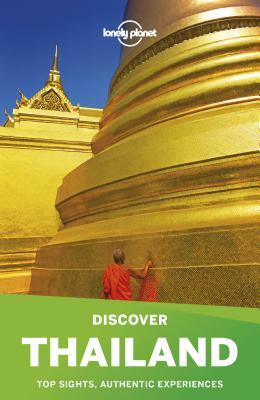 Lonely Planet Discover Thailand by Tim Bewer, Lonely Planet, Austin Bush