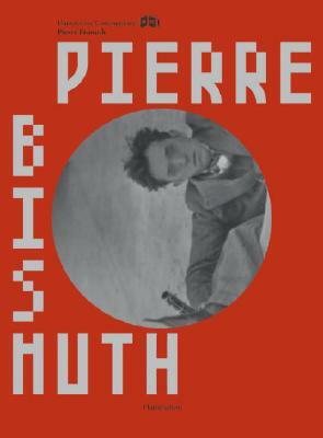 Pierre Bismuth by Thierry Davilas, Raimar Stange, Michael Newman