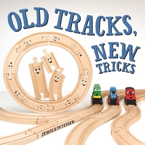 Old Tracks, New Tricks by Jessica Petersen