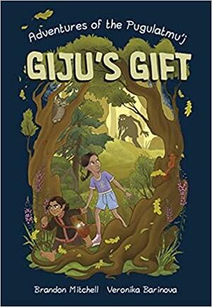 Giju's Gift by Britt Wilson, Veronika Barinova, Brandon Mitchell