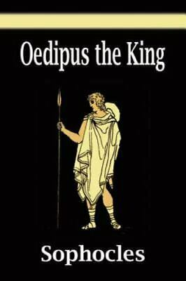 Oedipus the King by Sophocles