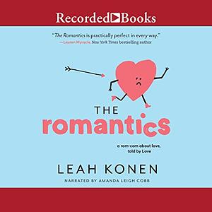 The Romantics by Leah Konen