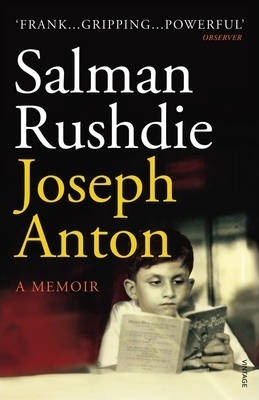 Joseph Anton by Salman Rushdie