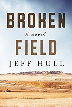 Broken Field by Jeff Hull