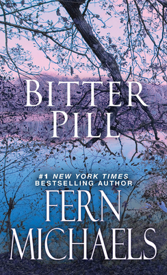 Bitter Pill by Fern Michaels