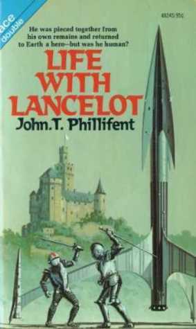 Life with Lancelot / Hunting on Kunderer (Ace Double, 48245) by John T. Phillifent, William Barton