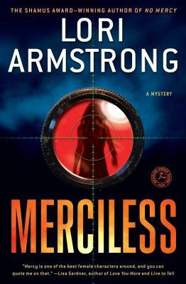 Merciless: A Mystery by Lori Armstrong
