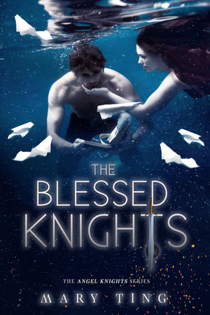 The Blessed Knights by Mary Ting