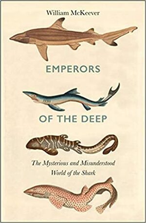 Emperors of the Deep by William McKeever