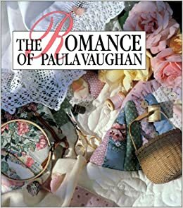 The Romance of Paula Vaughan by Anne Van Wagner Childs