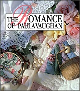 The Romance of Paula Vaughan by Anne Van Wagner Childs