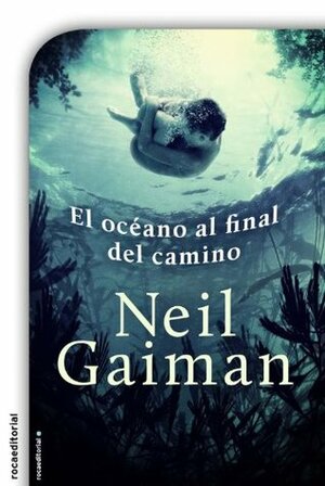 El océano al final del camino by Neil Gaiman, Mónica Faerna