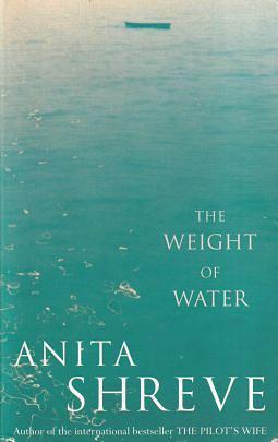 The Weight of Water by Anita Shreve