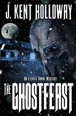 The Ghostfeast by Kent Holloway