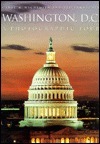 Washington, D.C.: A Photographic Tour by Ted Landphair, Carol M. Highsmith