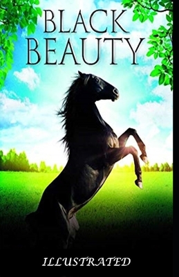 Black Beauty Illustrated by Anna Sewell