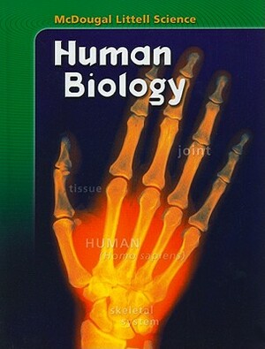 McDougal Littell Science: Student Edition Human Biology 2007 by ML