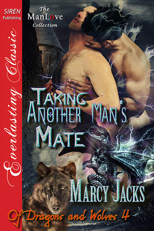 Taking Another Man's Mate by Marcy Jacks