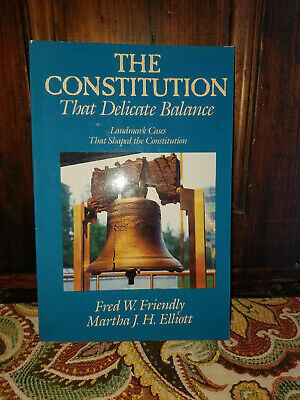 The Constitution, That Delicate Balance by Fred W. Friendly, Sam Fink