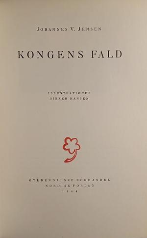 Kongens Fald by Johannes V. Jensen