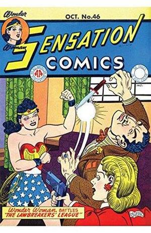 Sensation Comics (1942-1952) #46 by Maxwell Gaines