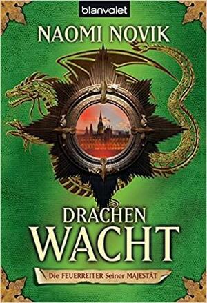 Drachenwacht by Naomi Novik