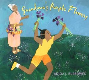 Grandma's Purple Flowers by Adjoa J. Burrowes