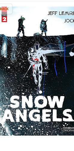 Snow Angels Season Two #2 (comiXology Originals by Will Dennis, Jeff Lemire