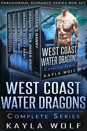 West Coast Water Dragons Complete Series by Kayla Wolf